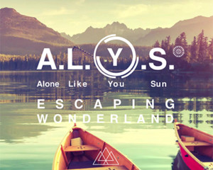 A.L.Y.S. – Escaping Wonderland